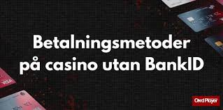 Casino Online Utan BankID Säker och Enkel Spelupplevelse