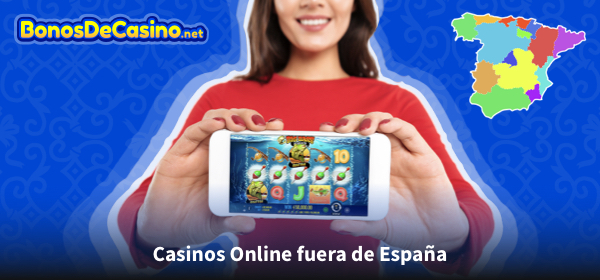 Explora los Mejores Casinos Fuera de España