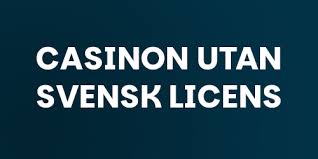 Exploring Casinos Without Swedish License -101567136