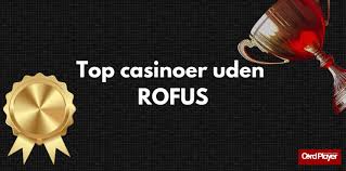 Online Casinoer Uden ROFUS Spil Sikkert og Anonymt