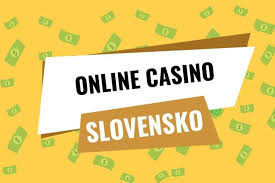 Online kasíno na Slovensku – Zábava a možné výhry z pohodlia domova